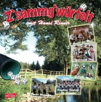 Z´SAMMG´WÜRFELT
